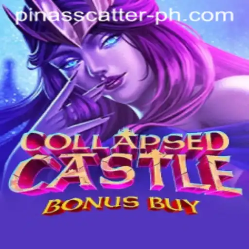 Exploring the Enchanting World of CollapsedCastleBonusBuy with PinasScatter